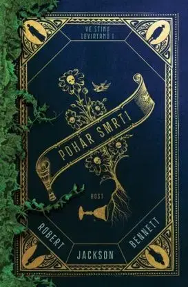 Ve stínu Leviatanů 1: Pohár smrti - Robert Jackson Bennett