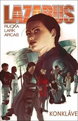 Lazarus: Konkláve - Rucka Greg, Michael Lark