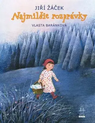 Najmilšie rozprávky - Jiří Žáček, Mária Števková