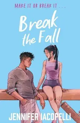 Break The Fall - Jennifer Iacopelli