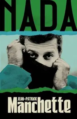 Nada - Jean-Patrick Manchette