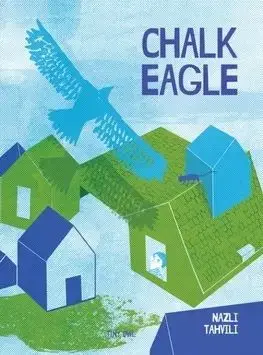Chalk Eagle - Nazli Tahvili
