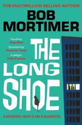 The Long Shoe - Mortimer Bob
