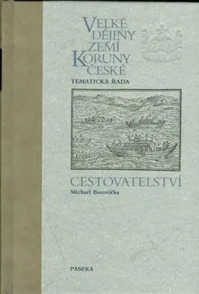 Velké dějiny zemí koruny české - Michael Borovička