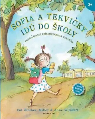 Sofia a Tekvičky idú do školy - Anne Wilsdorf, Pat Millerová