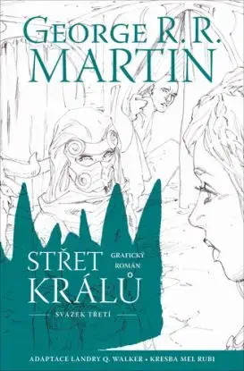 Střet králů - Svatek třetí - George R. R. Martin