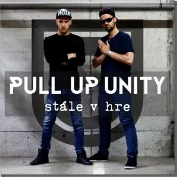 Pull Up Unity - Stále v hre CD - Pull Up Unity
