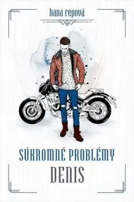 Súkromné problémy 3: Denis - Hana Repová