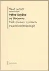 Pohyb člověka na biodromu - Miloš Bednář