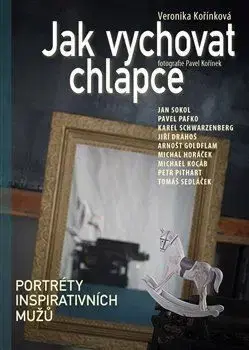 Jak vychovat chlapce - Veronika Kořínková