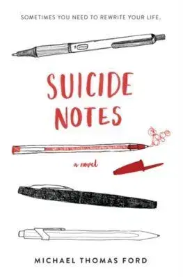 Suicide Notes - Michael Thomas Ford