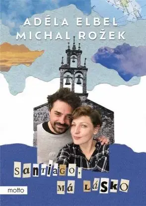 Santiago, má lásko - Michal Rožek