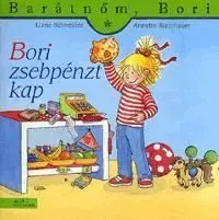 Barátnőm Bori - Bori zsebpénzt kap - Liane Schneider, Annette Steinhauer
