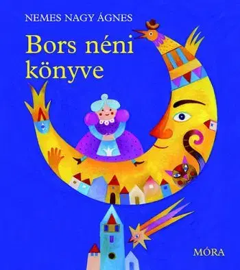Bors néni könyve - Nemes Nagy Ágnes