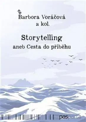 Storytelling - Barbora Voráčová