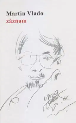 Záznam - Martin Vlado