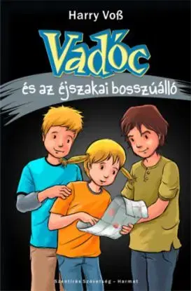 Vadóc és az éjszakai bosszúálló - Harry Voss