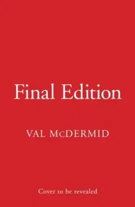 Final Edition - Val McDermid