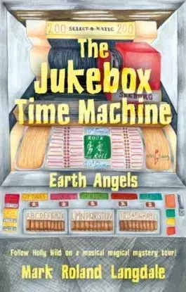 The Jukebox Time Machine - Mark Roland Langdale