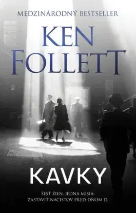 Kavky - Ken Follett