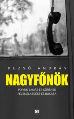 Nagyfőnök - András Dezső