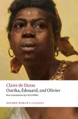 Ourika, Édouard, and Olivier - Claire de Duras