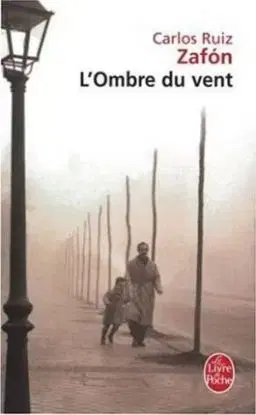 L´Ombre du Vent - Carlos Ruiz Zafón