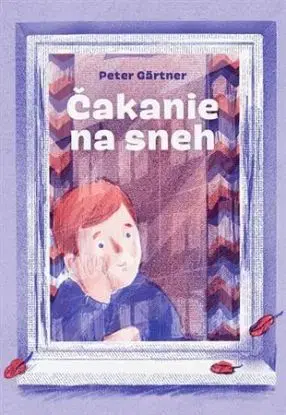Čakanie na sneh, 2. vydanie - Peter Gärtner