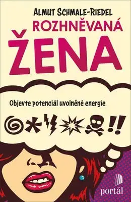 Rozhněvaná žena - Almut Schmale-Riedel
