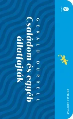 Családom és egyéb állatfajták - Gerald Durrell