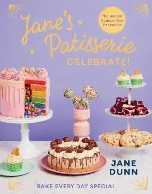 Jane's Patisserie Celebrate! - Jane Dunnová