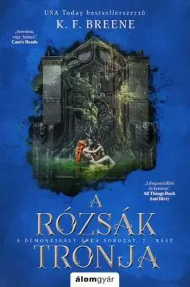A démonkirály átka 2: A rózsák trónja - K. F. Breene