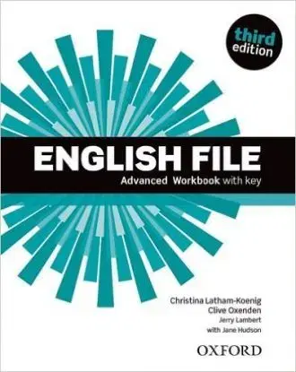 English File 3rd Edition Advanced - Workbook with key - Christina Latham-Koenig, Clive Oxenden