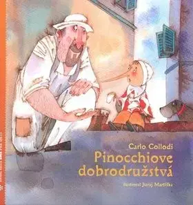 Pinocchiove dobrodružstvá - Carlo Collodi