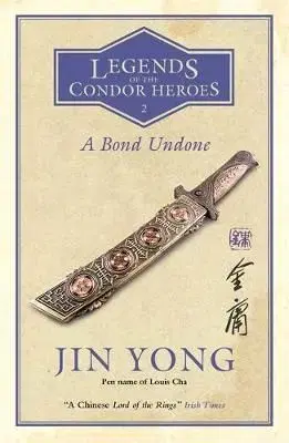 A Bond Undone - Jin Yong