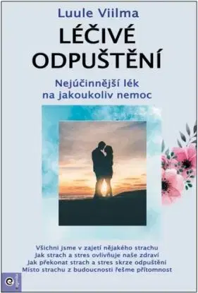 Léčivé odpuštění - Viilma Luule