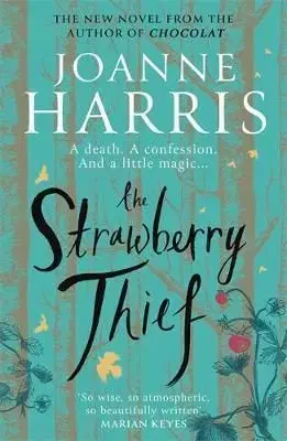 The Strawberry Thief - Joanne Harris