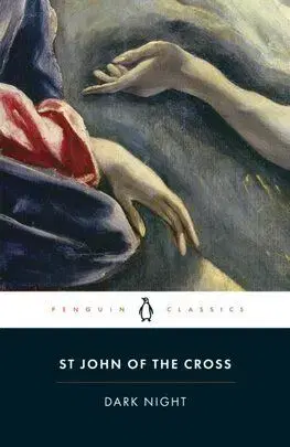 Dark Night - St John of the Cross