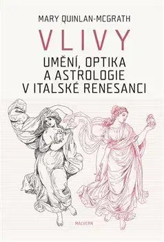 Vlivy - Mary Quinlan-McGrath