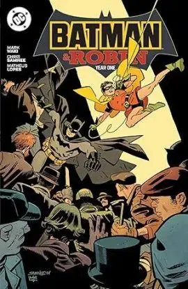 Batman and Robin: Year One - Mark Waid