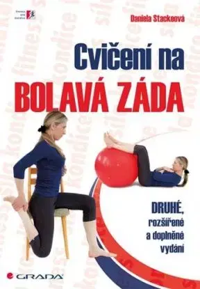 Cvičení na bolavá záda - 2. vydání - Daniela Stackeová