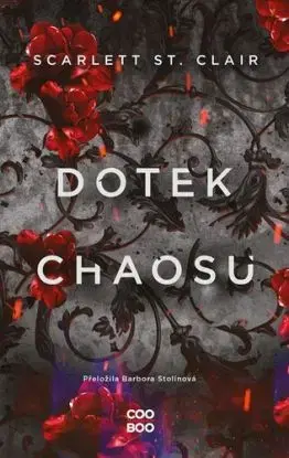Dotek chaosu - Scarlett St. Clair, Barbora Stolínová