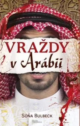 Vraždy v Arábii (CZ) - Soňa Bulbeck