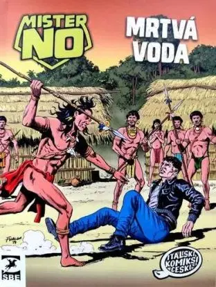 Mister No 2: Mrtvá voda - Massimo Cipriani