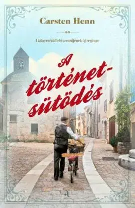 A történetsütödés - Carsten Henn