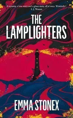 The Lamplighters - Emma Stonex