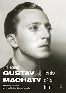 Gustav Machatý - Jiří Horníček