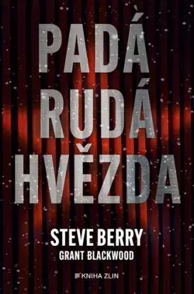 Padá rudá hvězda - Grant Blackwood, Steve Berry
