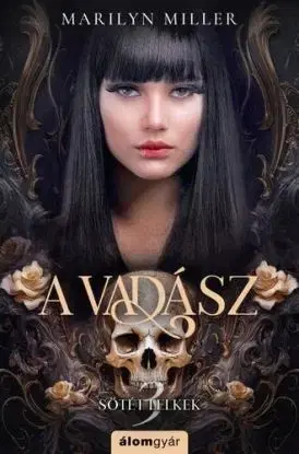 Sötét lelkek 3: A vadász - Marilyn Miller
