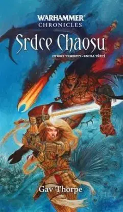 Otroci temnoty 3: Srdce Chaosu - Gav Thorpe